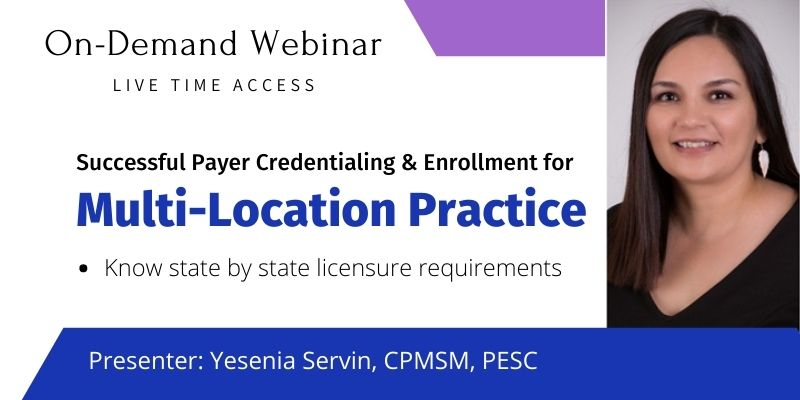 Successful Payer Credentialing & Enrollment for Multi-Location Practice