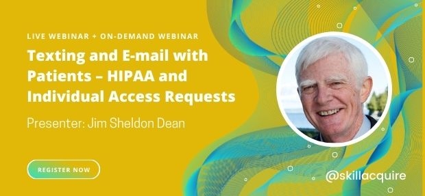 Texting and E-mail with Patients – HIPAA and Individual Access Requests