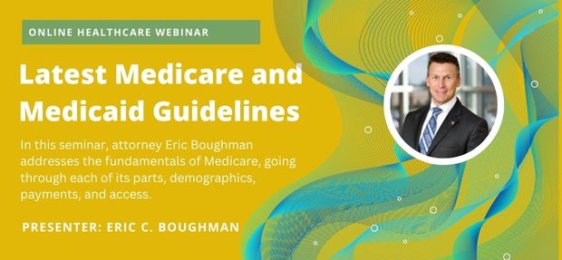 Latest Medicare and Medicaid Guidelines