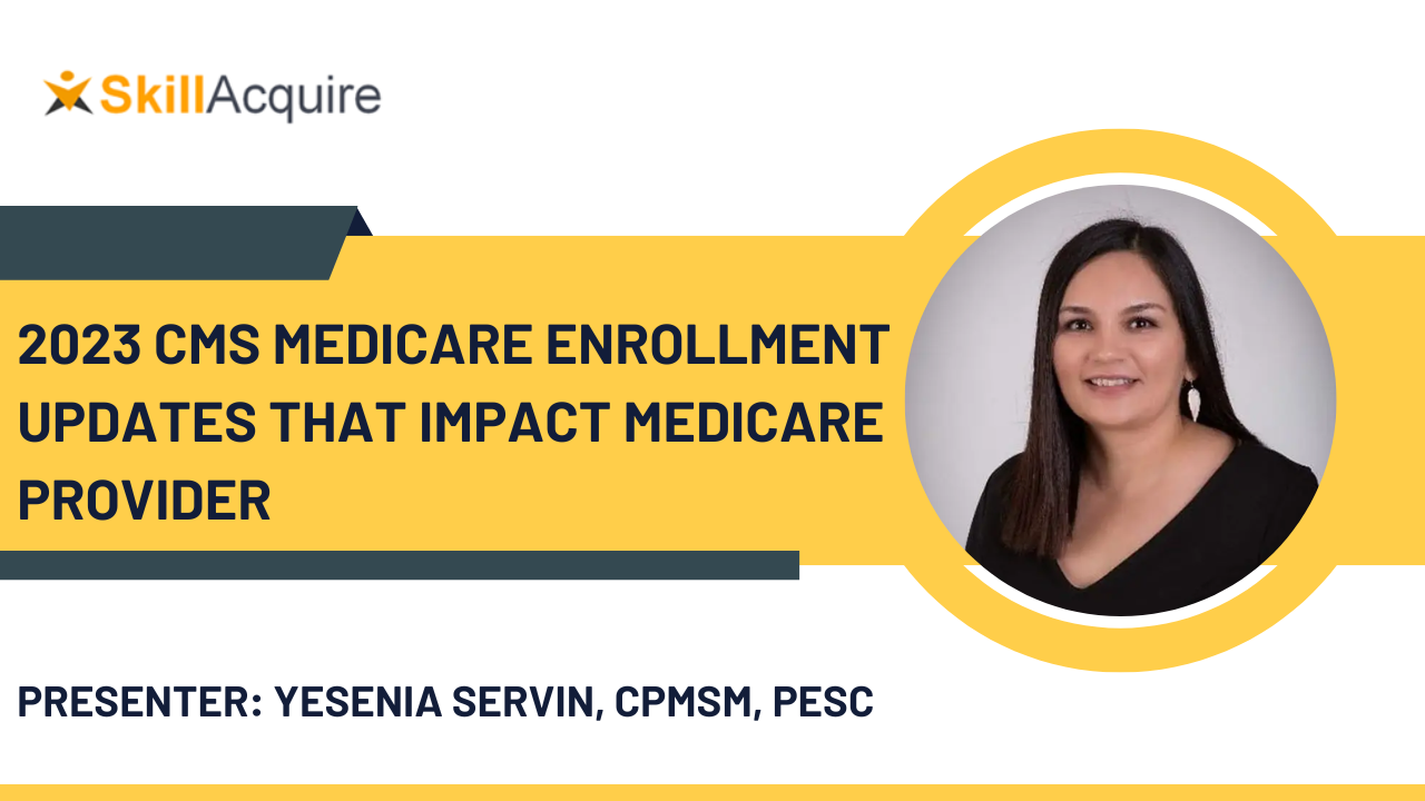 2023 CMS Medicare Enrollment Updates That Impact Medicare Provider