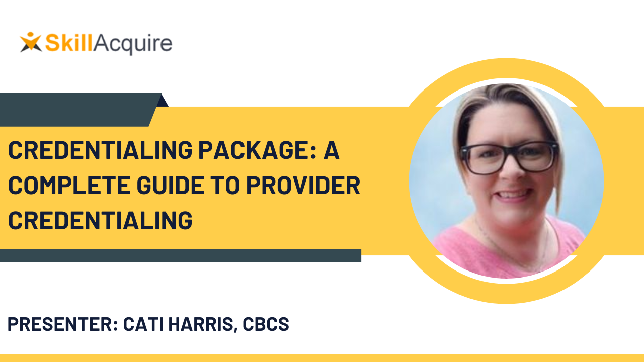 Credentialing Package: A Complete Guide to Provider Credentialing