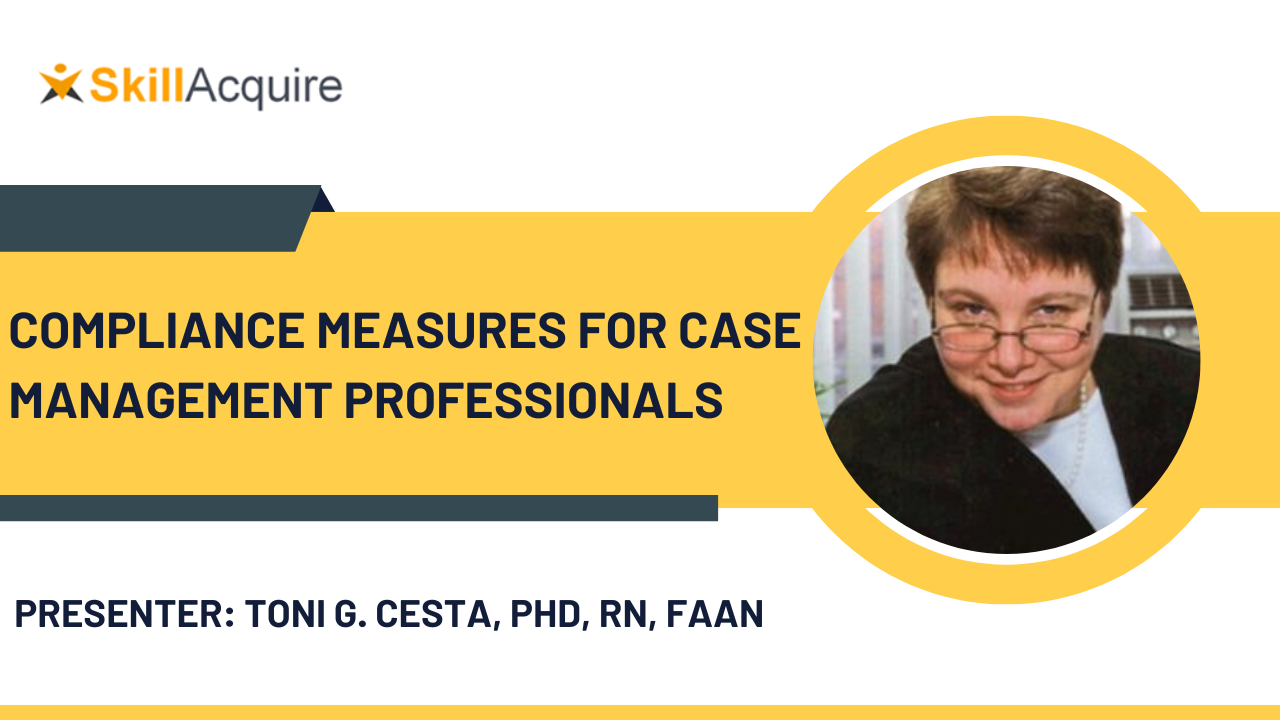 Compliance Measures For Case Management Professionals