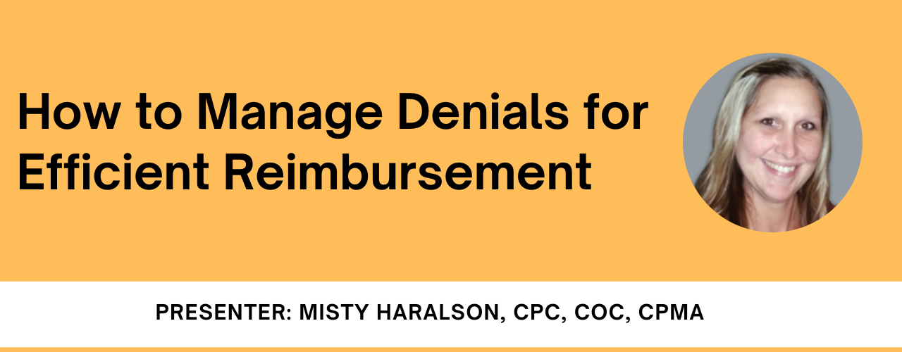 How to Manage Denials for Efficient Reimbursement