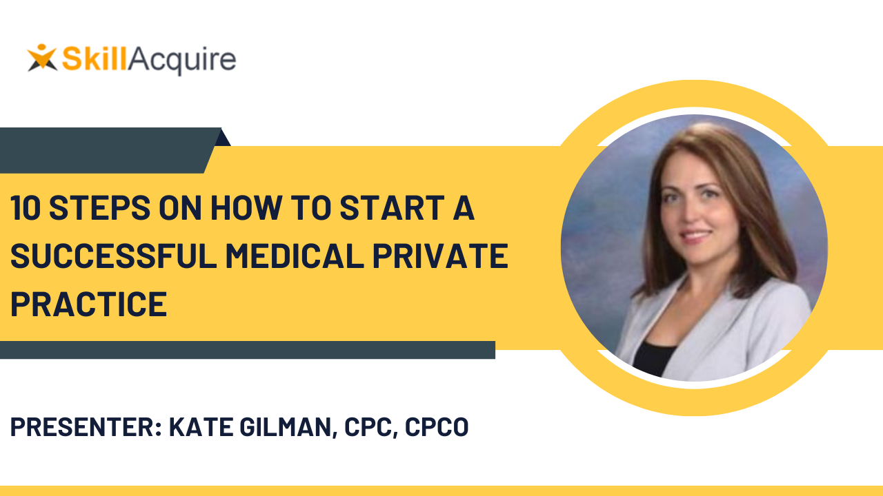10 Steps On How To Start A Successful Medical Private Practice